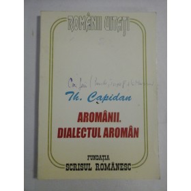 AROMANII DIALECTUL AROMAN - THEODOR CAPIDAN